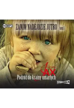 Zanim nadejdzie jutro Tom 1...