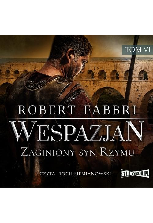 Wespazjan. Tom VI. Zaginiony syn Rzymu