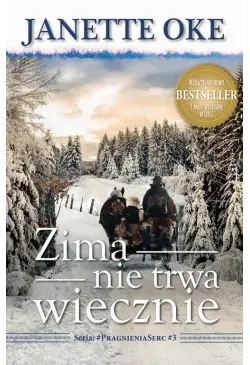 ZIMA NIE TRWA WIECZNIE