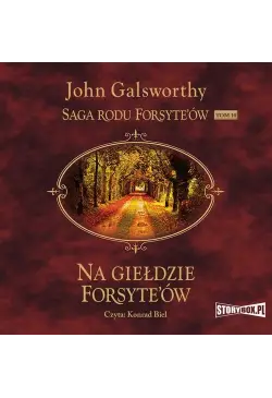 Saga rodu Forsyte'ów. Tom...