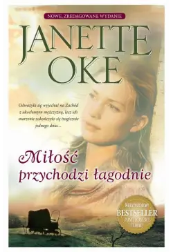 MIŁOŚĆ PRZYCHODZI ŁAGODNIE