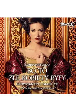 Bo to złe kobiety były....