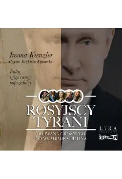 Rosyjscy tyrani. Od Iwana...