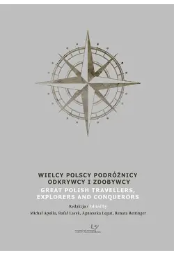 Wielcy Polscy Podróżnicy,...