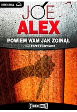 Powiem wam jak zginął