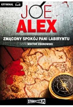 Zmącony spokój Pani Labiryntu