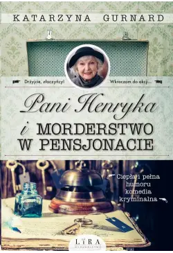 Pani Henryka i morderstwo w...