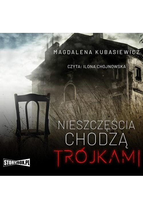 Nieszczęścia chodzą trójkami