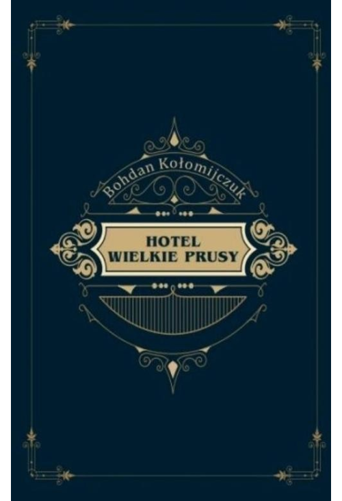 Hotel Wielkie Prusy