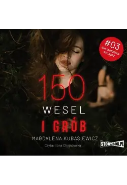 150 wesel i grób