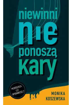 Niewinni nie ponoszą kary