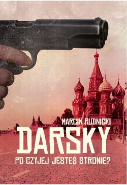 Darsky. Po czyjej jesteś...