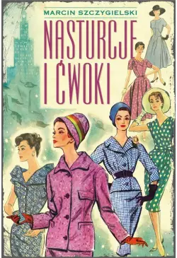 Nasturcje i ćwoki
