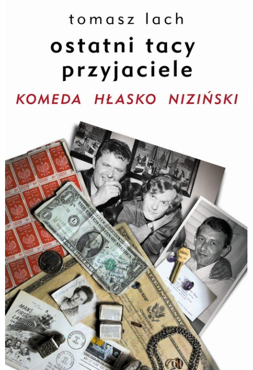 Ostatni tacy przyjaciele. Komeda. Hłasko. Niziński