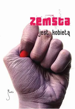 Zemsta jest kobietą