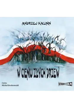 W cieniu złych drzew