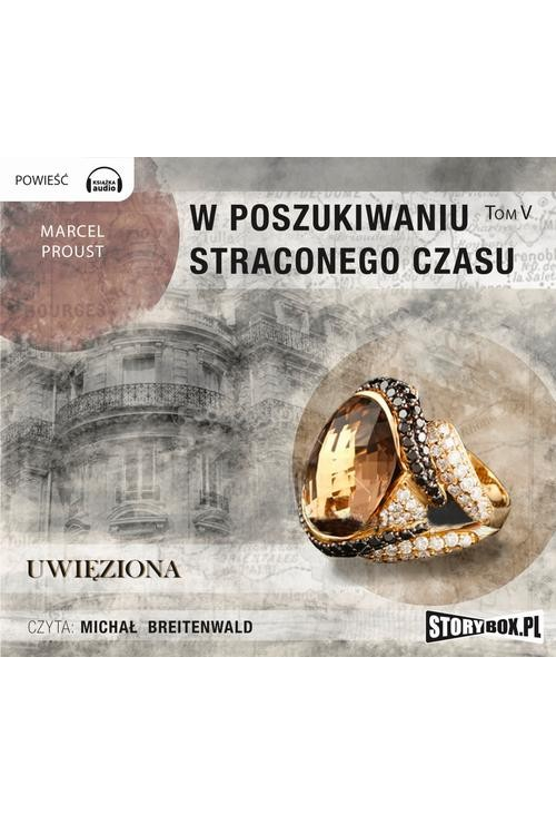 W poszukiwaniu straconego czasu 5 Uwięziona