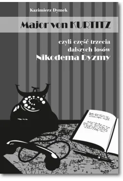 Major von Kurtitz czyli...