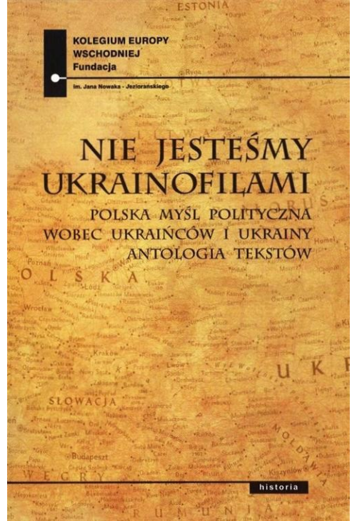 Nie jesteśmy Ukrainofilami