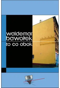 To co obok