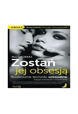 Zostań jej obsesją....
