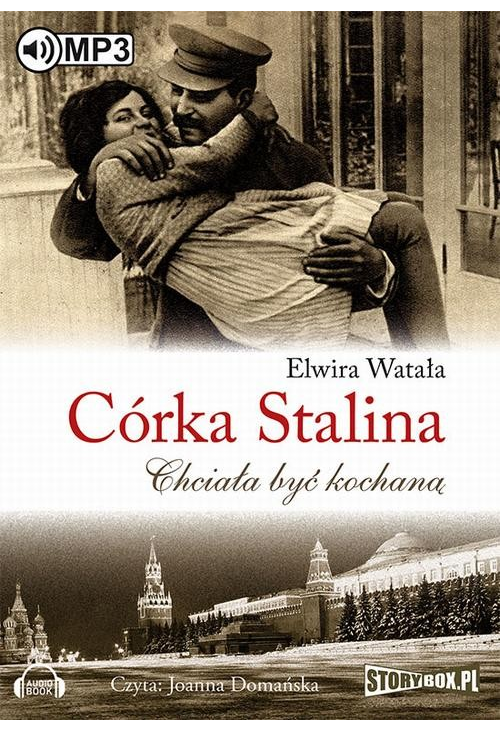 Córka Stalina Chciała być kochaną