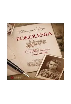 Pokolenia. Wiek deszczu,...