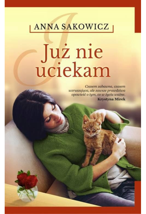 Już nie uciekam