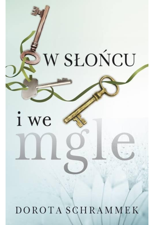 W słońcu i we mgle