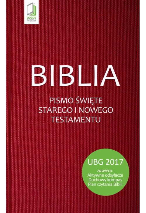 Biblia. Pismo Święte Starego i Nowego Testamentu (UBG)