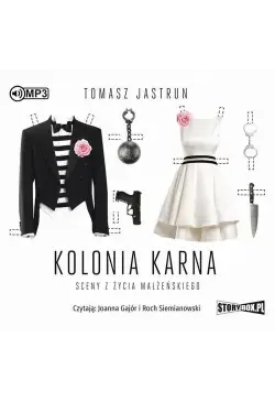 Kolonia karna. Sceny z...