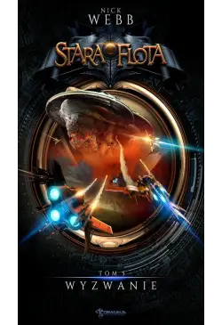 Stara Flota. Tom 5. Wyzwanie