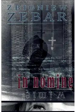In nomine. W imię.