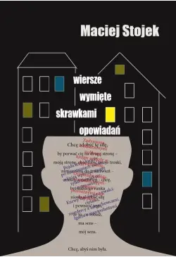 Wiersze wymięte skrawkami...
