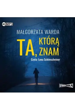 Ta, którą znam