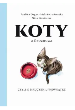 Koty z Grochowa, czyli o...