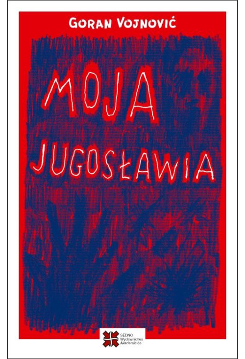 Moja Jugosławia