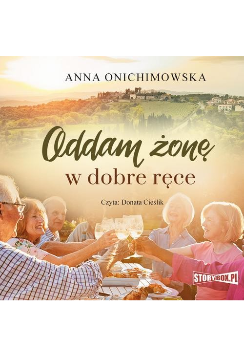 Oddam żonę w dobre ręce