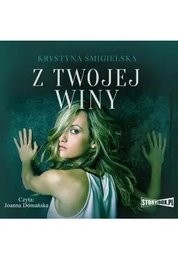 Z twojej winy
