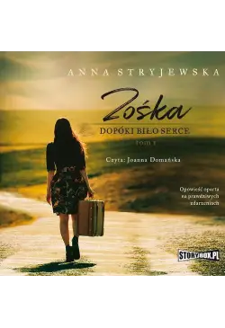Zośka. Tom 1. Dopóki biło...