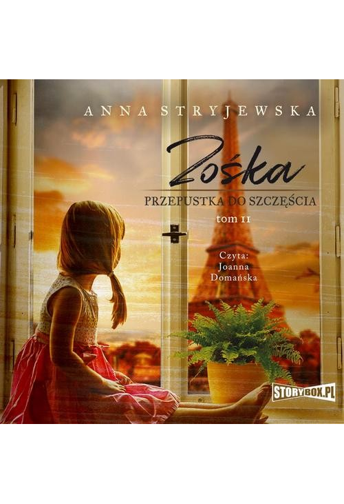 Zośka. Tom 2. Przepustka do szczęścia