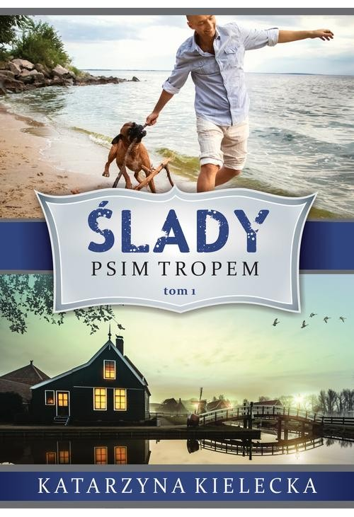 Ślady. Psim tropem