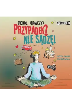 Przypadek? Nie sądzę!