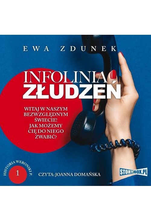 Historia Weroniki P. Tom 1. Infolinia złudzeń