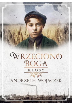 Wrzeciono Boga. Kłosy