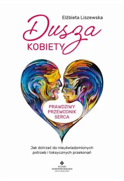Dusza kobiety - prawdziwy...