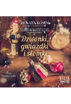 Dzwonki, gwiazdki i słomki