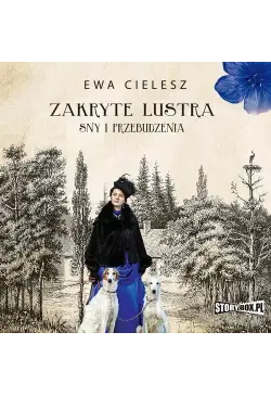 Zakryte lustra. Tom 1. Sny...