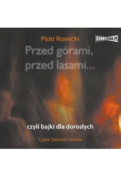Przed górami, przed...
