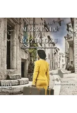 Marzenia na rozdrożu